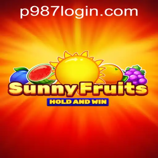 Discover the Excitement of SunnyFruits and P987 Casino Login