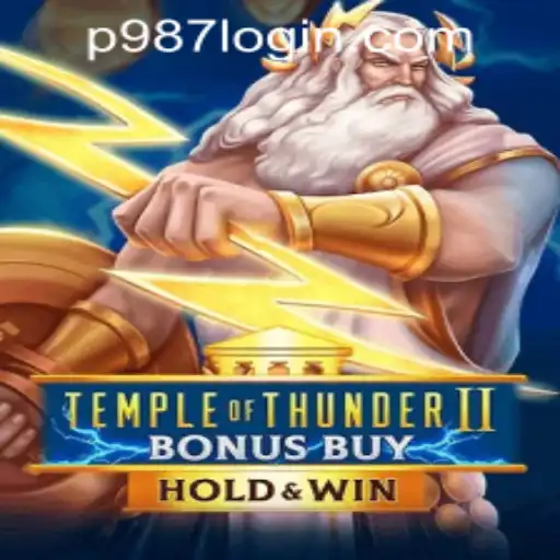 Discover the Thrilling World of Temple of Thunder II Bonus Buy at P987 Casino